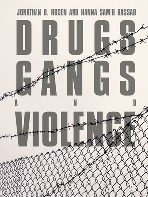 cover image of Drugs, Gangs, and Violence